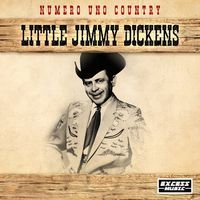 Little Jimmy Dickens - Numero Uno Country